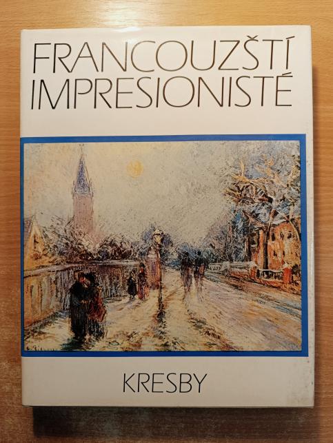 Francouzští impresionisté: kresby