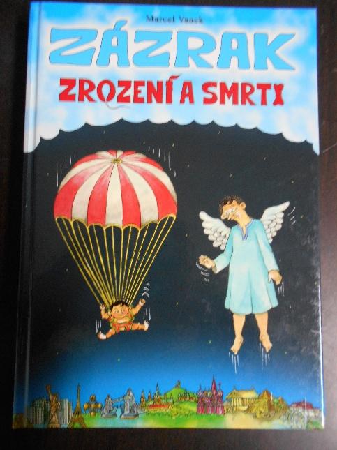 Zázrak zrození a smrti