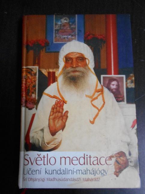 Světlo meditace: učení kundaliní-mahájogy