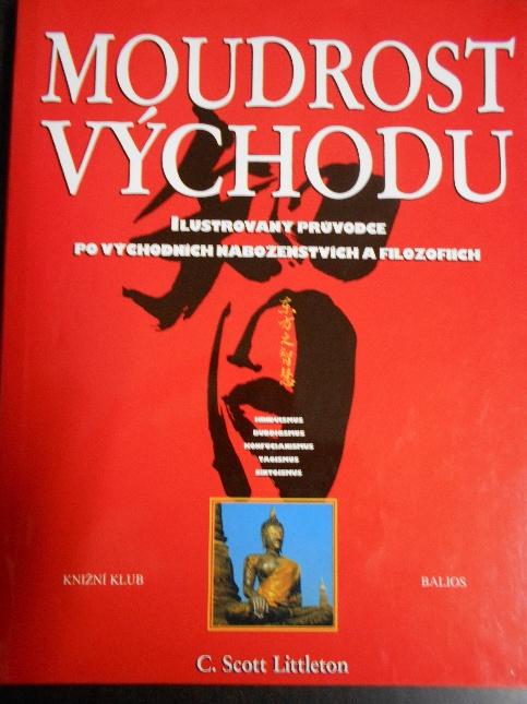 Moudrost Východu: Ilustrovaný průvodce po východních náboženstvích a filozofiích