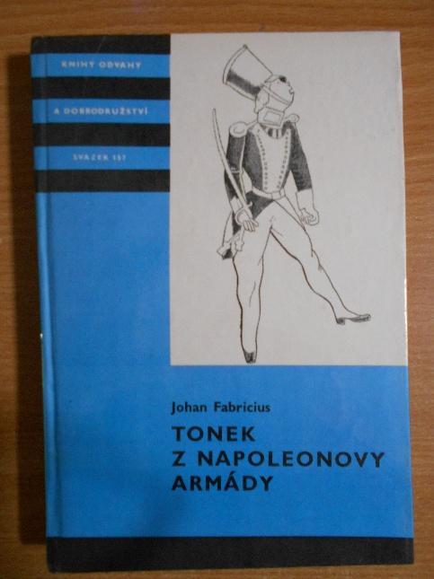Tonek z Napoleonovy armády