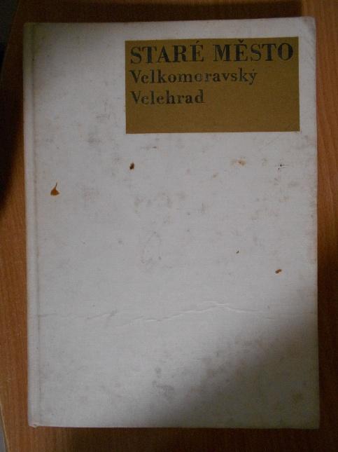 Staré Město: Velkomoravský Velerad