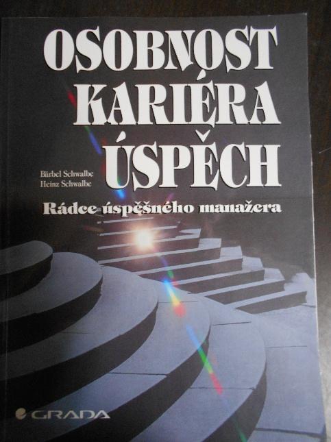 Osobnost, kariera, úspěch