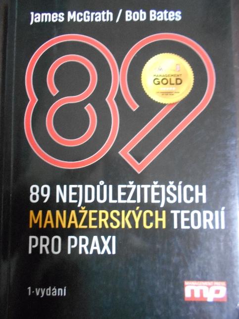 89 nejdůležitějších manažerských teorií pro praxi