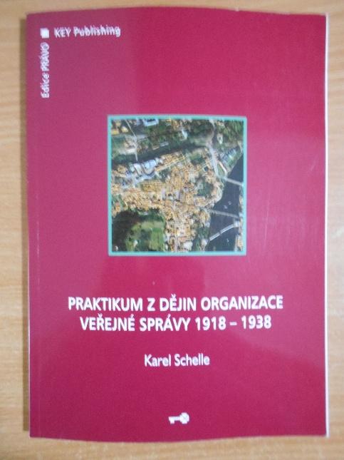 Praktikum z dějin organizace veřejné správy 1918 - 1938