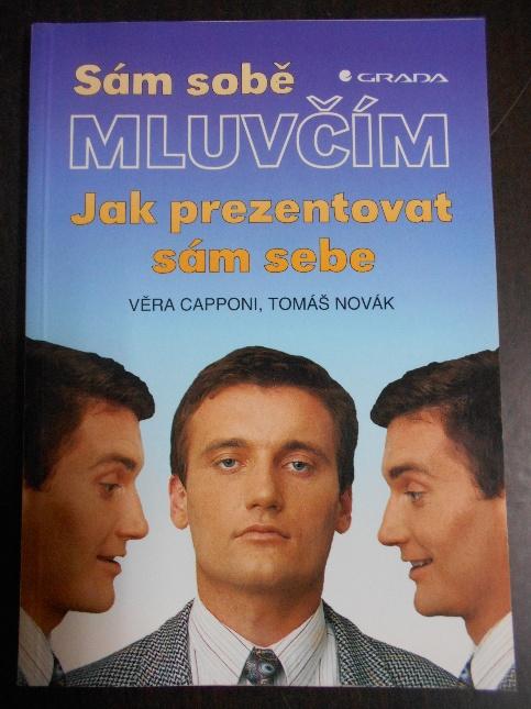 Sám sobě mluvčím: Jak prezentovat sám sebe