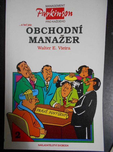 ...a teď jste obchodní manažer
