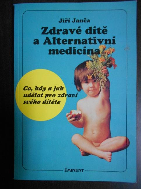 Zdravé dítě a alternativní medicína