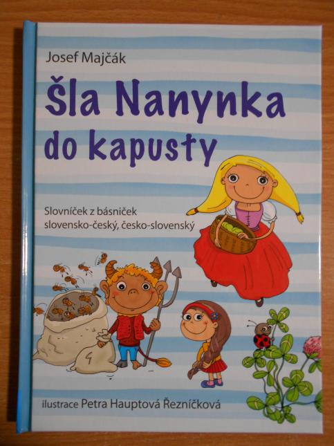 Šla Nanynka do kapusty