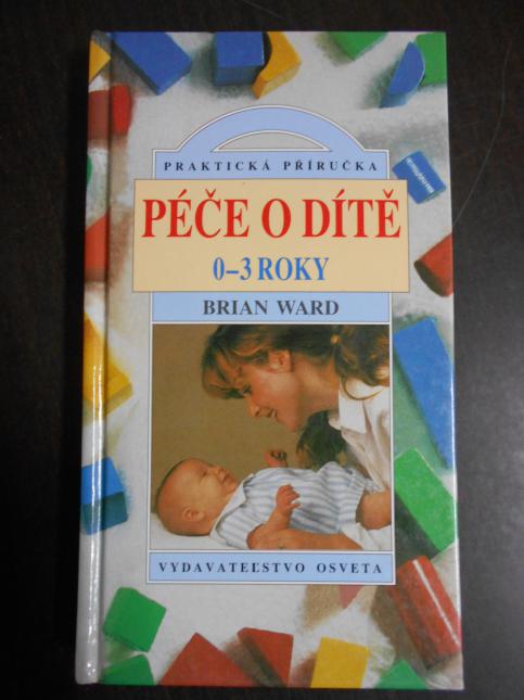 Péče o dítě 0-3 roky