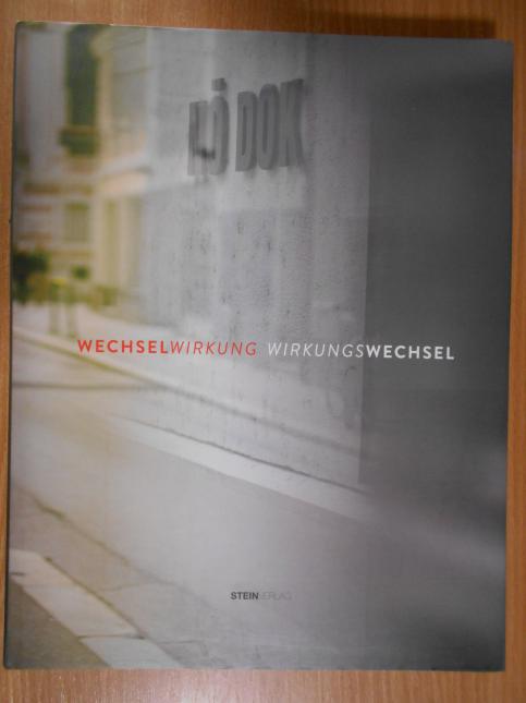 Wechselwirkung / Wirkungswechsel