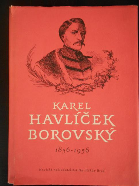 Karel Havlíček Borovský 1856-1956