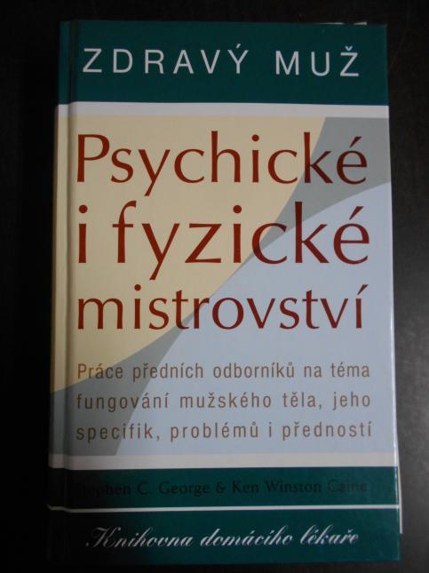 Zdravý muž: Psychické i fyzické mistrovství