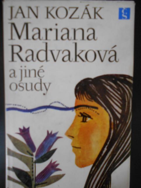 Mariana Radvaková a jiné osudy