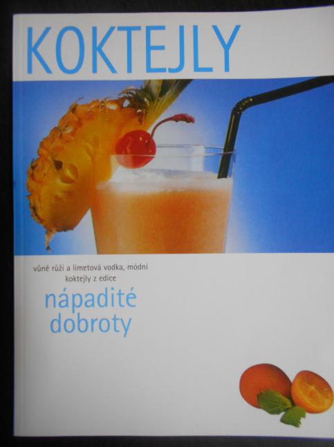 Koktejly: nápadité dobroty