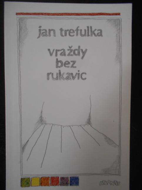 Vraždy bez rukavic