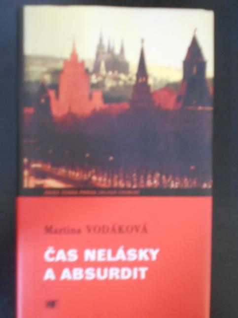 Čas nelásky a absurdit