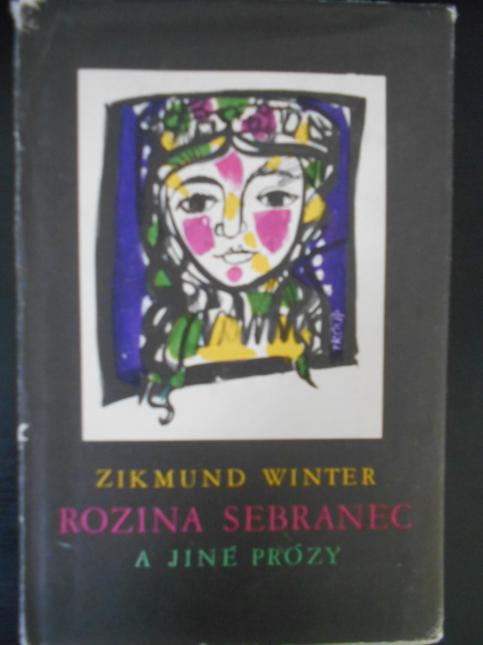 Rozina sebranec a jiné prózy