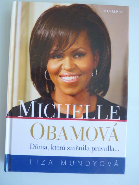 Michelle Obamová - Dáma, která změnila pravidla...