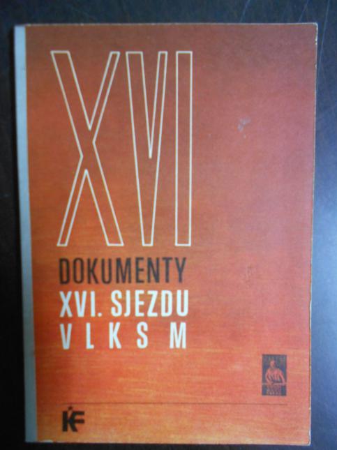 Dokumenty XVI. sjezdu VLKSM