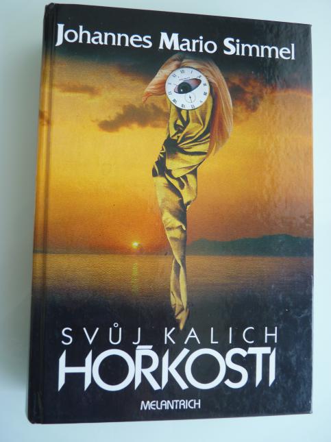 Svůj kalich hořkosti