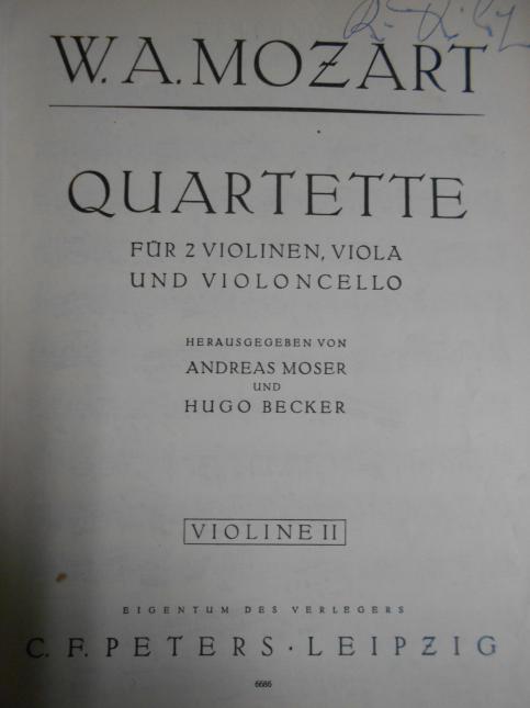 W. A. Mozart: Quartette fur 2 Violinen, Viola und Violoncello - Violine II.