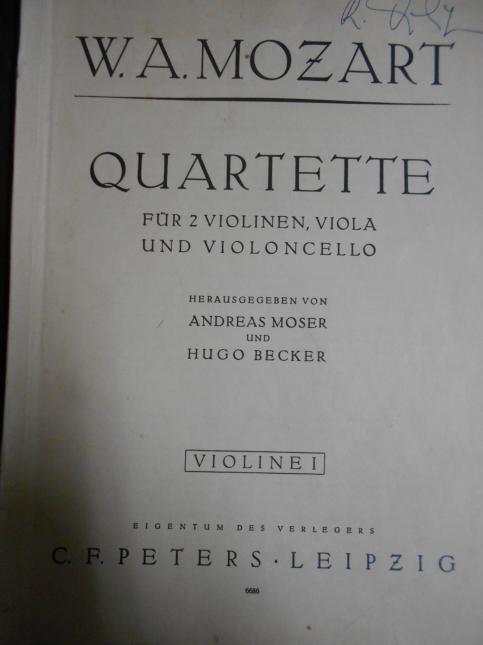 W. A. Mozart: Quartette fur 2 Violinen, Viola und Violoncello - Violine I.