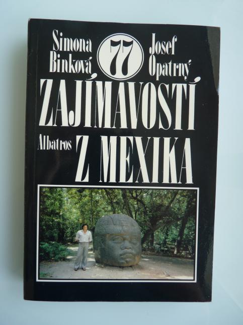77 zajímavostí z Mexika