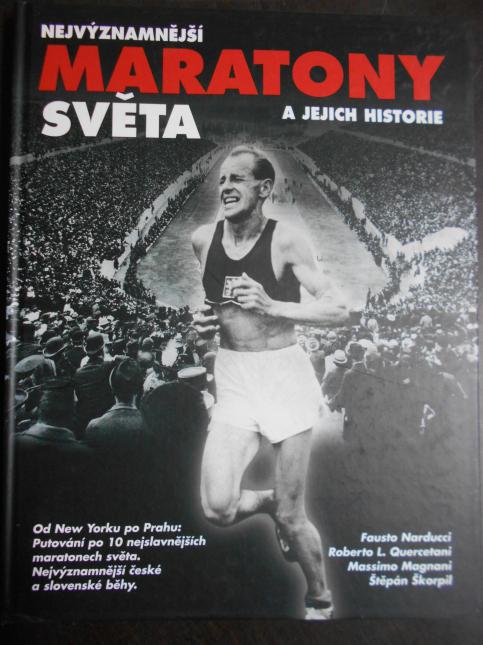 Nejvýznamnější Maratony světa a jejich historie