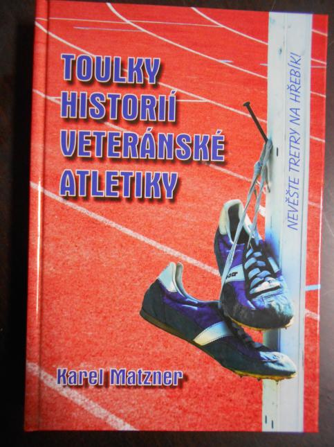 Toulky historií veteránské atletiky