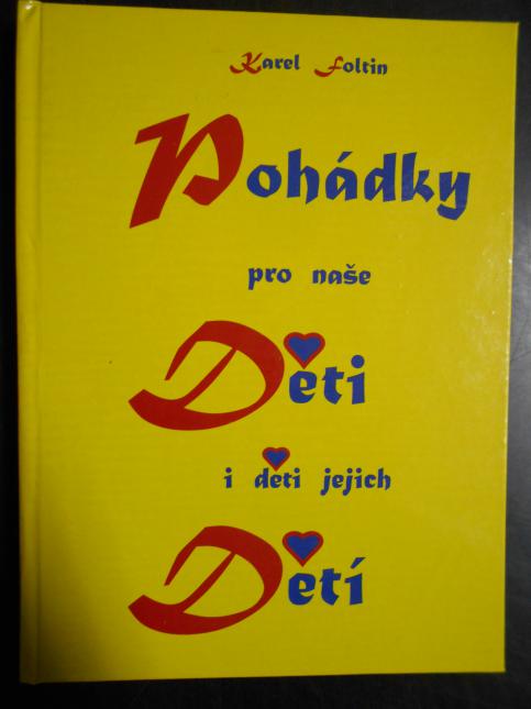 Pohádky pro naše děti, i děti jejich dětí