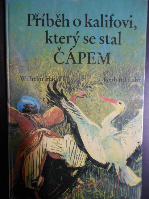 Příběh o kalifovi,který se stal čápem