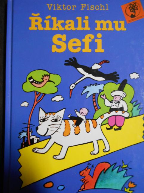 Říkali mu Sefi