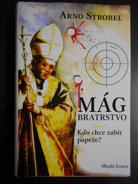 Mág. Bratrstvo - Kdo chce zabít papeže?