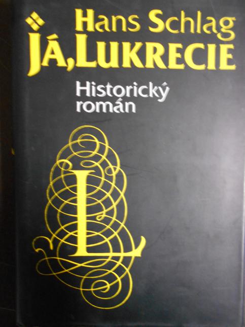  Já, Lukrecie