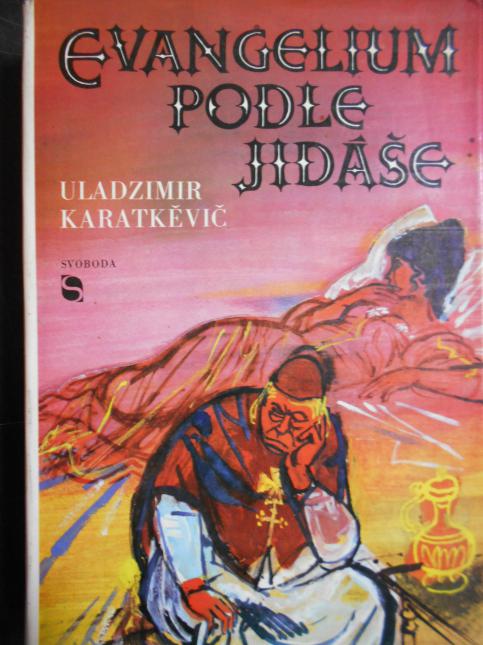 Evangelium podle Jidáše aneb Druhý příchod Páně