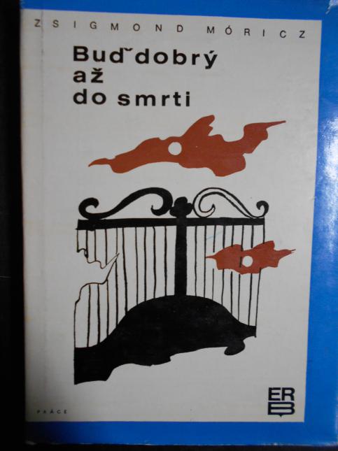 Buď dobrý až do smrti