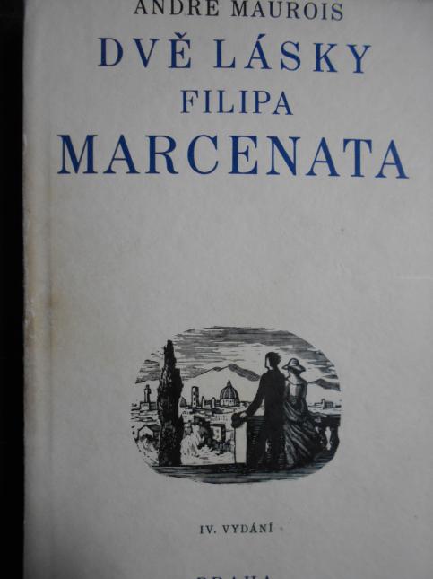 Dvě lásky Filipa Marcenata