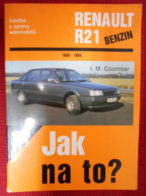 Jak na to? Renault R21 benzin