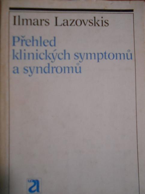 Přehled klinických symptomů a syndromů