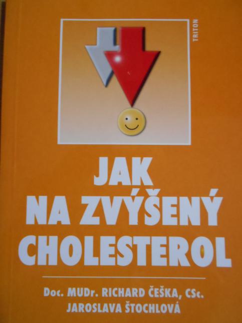 Jak na zvýšený cholesterol