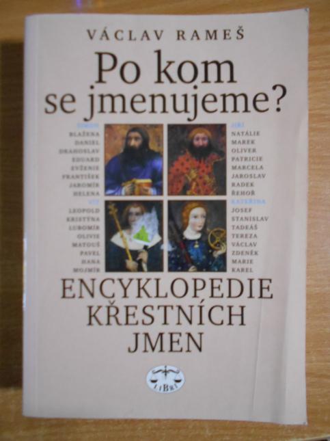 Po kom se jmenujeme? Encyklopedie křestních jmen