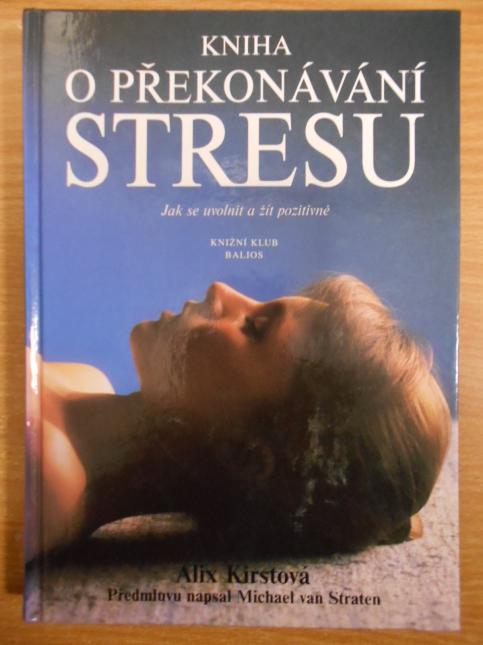 Kniha o překonávání stresu