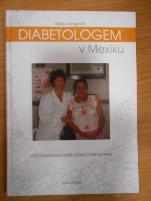 Diabetologem v Mexiku: středoamerická země očima české lékařky