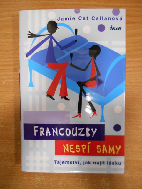 Francouzky nespí samy