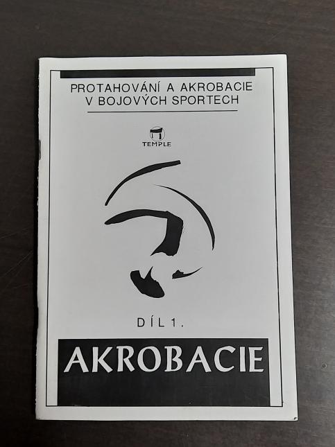 Protahování a akrobacie v bojových sportech - Akrobacie