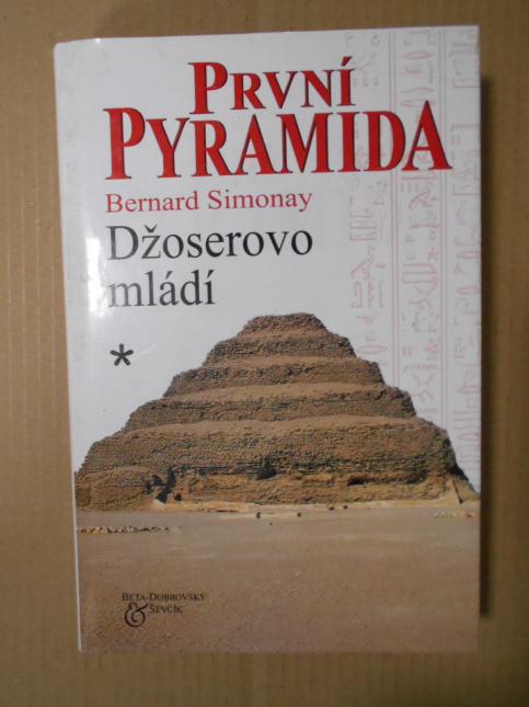 První pyramida: 1. Džoserovo mládí