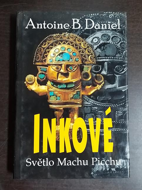 Inkové - Světlo Machu Picchu