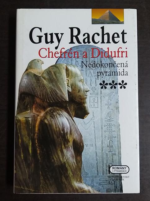 Chefrén a Didufri - Nedokončená pyramida