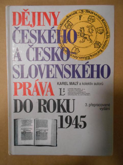 Dějiny českého a československého práva do r. 1945